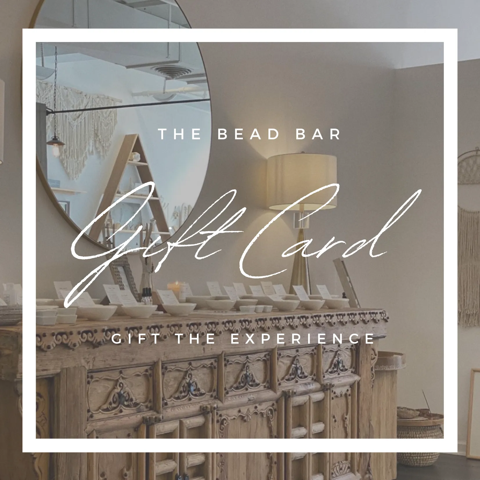 BEAD BAR EXPERIENCE - GIFT CARD